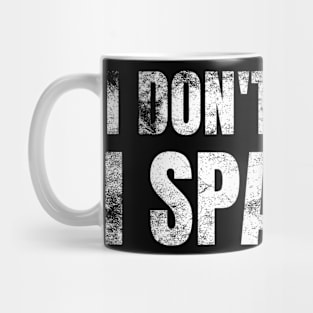 I Don't Sweat, I Sparkle Funny Lifting Mug